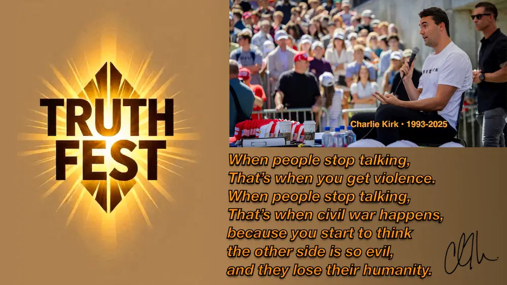 Truth Fest with Charlie Kirk quote: